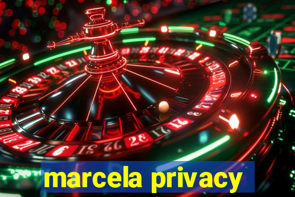 marcela privacy